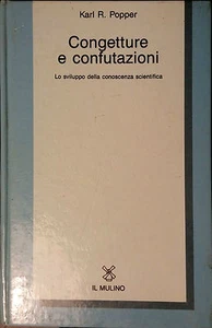 CONGETTURE E CONFUTAZIONI LO SVILUPPO DELLA CONOSCENZA SCIENT. DI KARL R. POPPER - Picture 1 of 1