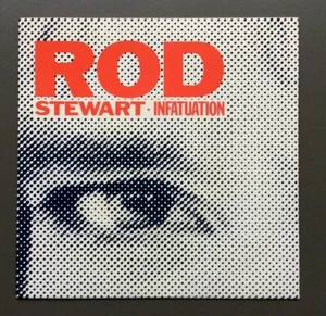 ROD STEWART - Infatuation 7" Vinyl Single Record 45 EX Cond 1984 Warner Bros - Picture 1 of 2