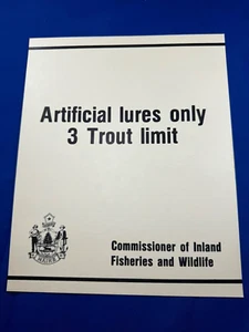 C.1965 NOS Maine Game Warden Sign ARTIFICIAL LURES ONLY, 3 TROUT ONLY 11"X9" - Picture 1 of 2