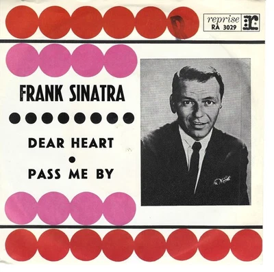 7" FRANK SINATRA "Dear Heart / Pass Me By" Germany only Reprise RA 3029 with PS! - Image 1 of 4