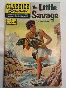 Classics Illustrated #137 The Little Savage HRN 136 FN+     