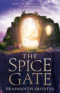 Prashanth Srivatsa - The Spice Gate - Hardback *NEW* + FREE P&P - Foto 1 di 1