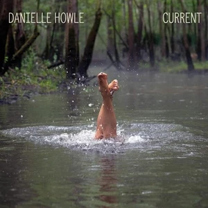 Danielle Howle Current (CD) Album Digipak - Picture 1 of 1