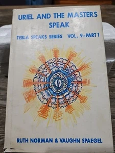 URIEL AND THE MASTERS SPEAKTESLA SPEAKS BOOK SERIES GC HC 1978 Norman, Spaegel - Picture 1 of 10