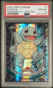 PSA 10 Gem Mint Squirtle Spectra 2000 Pokemon Topps Chrome T.V. #7