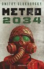 METRO 2034 - Dmitry Glukhovsky - Minotauro