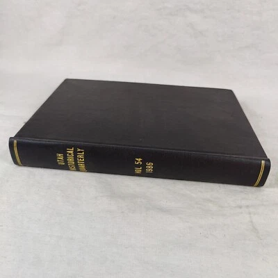 1986 Utah Historic Quarterly Volume 54 LDS Church of Jesus Christ Mormon History - Image 1 of 4