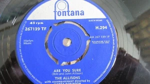 The Allisons Are You Sure 7" 1961 **NEAR MINT** - Imagen 1 de 1