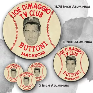 Joe Dimaggio TV Club Buitoni Macaroni Reproduction Aluminum Circle Sign - Picture 1 of 4