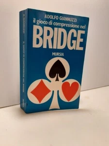 Giannuzzi, THE COMPRESSION GAME IN BRIDGE, Mursia 1979 - Picture 1 of 6