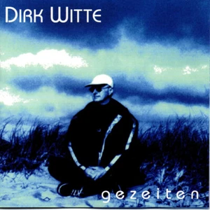 Dirk Witte - Gezeiten - CD - 1997 - 10 Titel - Bild 1 von 2