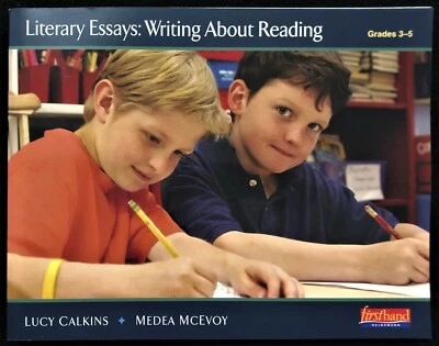3rd - 5th Grade - Lucy Calkins -  LITERARY ESSAYS: WRITING ABOUT READING  (2006) - Image 1 of 4