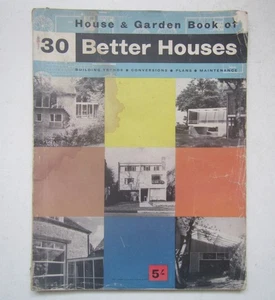 House & Garden Book of 30 Better Houses - The Conde Nast Publication - Picture 1 of 9