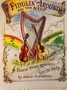 Fiddlin' Around on the Harp ~ Fiddle Tunes Arranged for Harp ~ Sharon Thormahlen - Picture 1 of 2