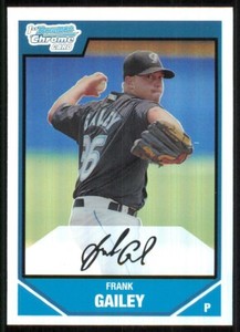 2007 Bowman Chrome Draft Draft Picks Refractors #BDPP39 Frank Gailey