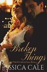 Broken Things: Volume 4 (The Southwar..., Cale, Jessica