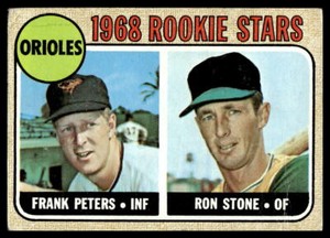 1968 Topps #409 Rookie Stars Peters/Stone RC  Baltimore Orioles VG-VGEX crease