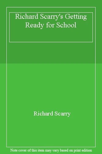 Richard Scarry's Getting Ready for School-Richard Scarry - Image 1 of 1