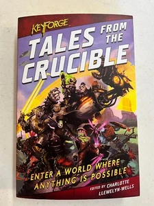Keyforge: Tales from the Crucible - Edited by Charlotte Llewelyn-Wells - Picture 1 of 1