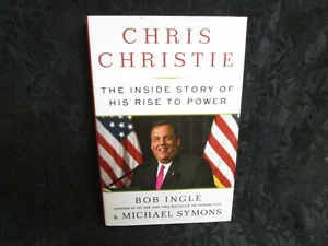 Chris Christie : The Inside Story of His Rise to Power by Bob Ingle and... - Picture 1 of 5