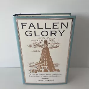 Fallen Glory by James Crawford (Hardcover, 2015) Architecture History - Picture 1 of 11
