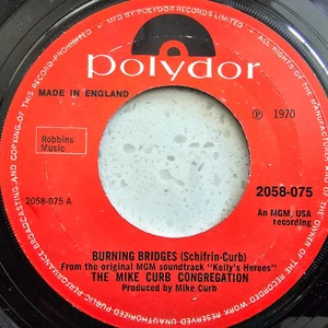 The Mike Curb Congregation - Burning Bridges - 1970 Soundtrack 7" - Bild 1 von 4