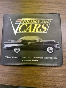 Golden Age Cars The Machines That Moved America HB Book 2011 Automobiles - Picture 1 of 8