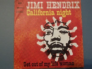 45 GIRI" JIMI HENDRIX"CALIFORNIA NIGHT -GET OUT OF MY LIFE WOMAN "STATESIDE EX - Picture 1 of 6