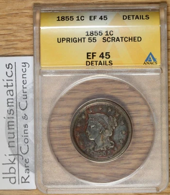 Pieza de un centavo 1855 1¢ - vertical 55 - ANACS - EF detalles extra finos rayados Foto 1 de 4