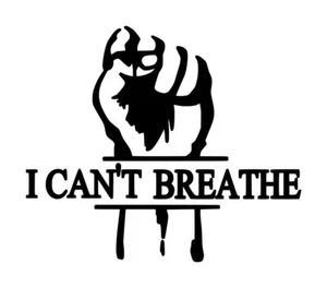 Calcomanía I Can't Breathe #1 4,5""x5,25"" elige el color - Imagen 1 de 2