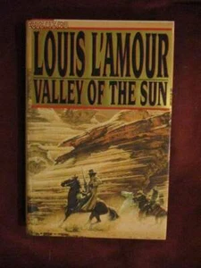 Louis L'Amour - VALLEY OF THE SUN - 1st - Picture 1 of 1