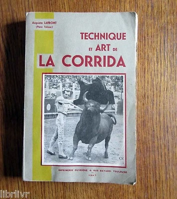   TAUROMACHIE  TECHNIQUE DE LA CORRIDA 1947 Edition numérotée Envoi de l'auteur - Photo 1/4