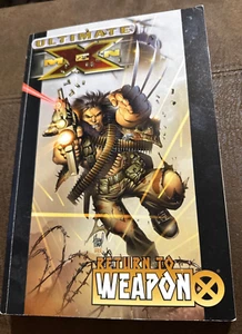 Marvel Ultimate X Men Return To Weapon - Picture 1 of 9