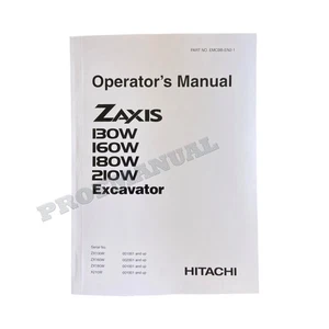 HITACHI ZAXIS ZX 130W 160W 180W 210W BAGGER BEDIENUNGSANLEITUNG #2 - Bild 1 von 7