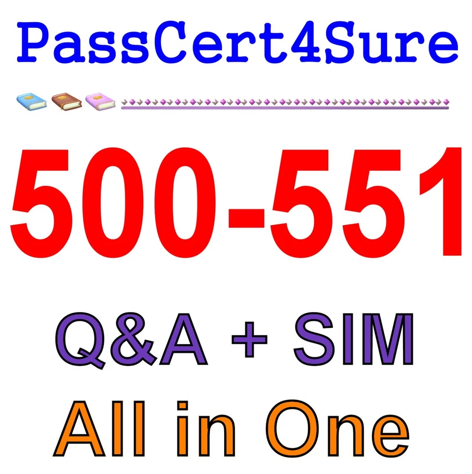 Cisco Best Exam Practice Material for 500-551 Q&A+SIM - Image 1 of 1