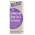 User's Guide To Echinacea And Other Cold And Flu Fighte - Paperback New Challem,