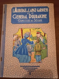 DIE HERBERGE DES SCHUTZENGELS UND GENERALS DOURAKIN - GRÄFIN VON SEGUR 1950 - Bild 1 von 5