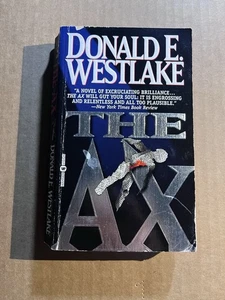 THE AX  by Donald Westlake  1998 Warner paperback - Foto 1 di 3