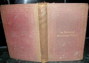 PREPARATION and Mounting of MICROSCOPIC OBJECTS Thomas Davies 1873 MICROSCOPE - Picture 1 of 1