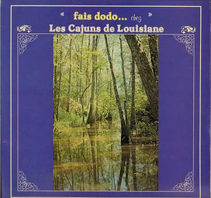 LES CAJUNS DE LOUISIANE "FAIS DODO" FOLK CAJUN LP CAURI 2003 - Picture 1 of 2