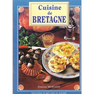 CUISINE de BRETAGNE par Simone MORAND Illustrations Soupe Godaille Congre 1998 - Picture 1 of 1