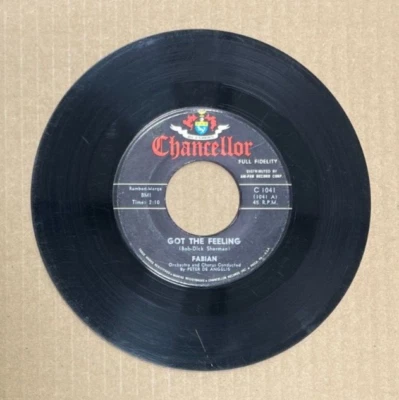 FABIAN CHANCELLOR RECORDS 45 GOT THE FEELING/COME ON AND GET ME 1041 - Image 1 of 2