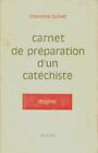 3940650 - Carnet de préparation d'un catéchiste : Dogme - Chanoine Quinet