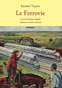 Le Ferrovie - [Settegiorni Editore] - Picture 1 of 1