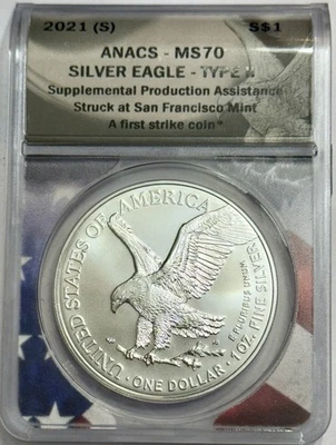 American Silver Eagle 2021 S Type II MS 70 ANACS Graded  First Strike Coin .999 - Image 1 of 4