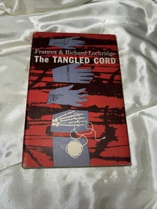 The Tangled Cord Frances & Richard Lockridge 1957 HBDJ BCE Dust Jacket AA40 - Bild 1 von 1