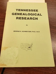 TENNESSEE Genealogy Research, by Schweitzer, 1983 USED TN GENEALOGY Book 136 pgs - Picture 1 of 6