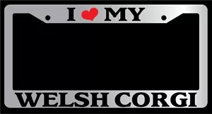 Marco de matrícula cromado ""I Heart My Welsh Corgi"" accesorio automático 603 - Imagen 1 de 1