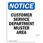 Customer Service Department Muster Area Osha Notice Sign Metal Plastic Decal