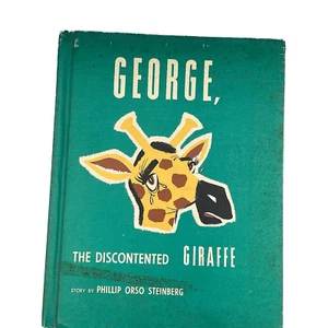 George, The Discontented Giraffe (1957-1966), by Philip Steinberg, HC Kid's Book - Picture 1 of 4